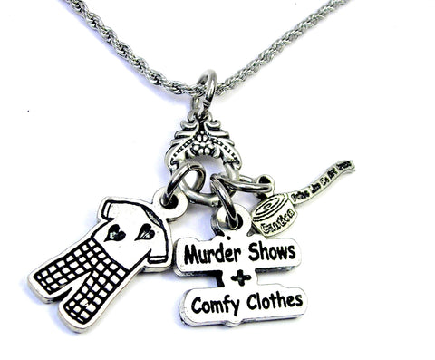 Comfy clothes and murder shows Charm Holder Necklace 20" Chain Necklace