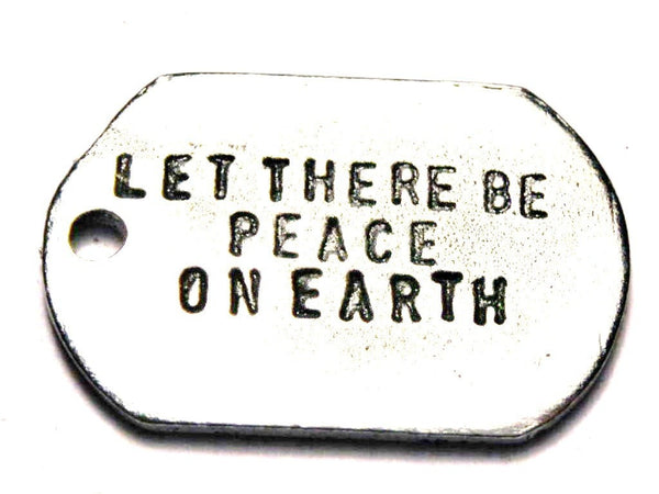 Let There Be Peace On Earth Genuine American Pewter Charm