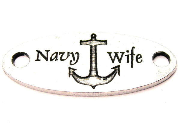 Navy Wife - 2 Hole Connector Genuine American Pewter Charm