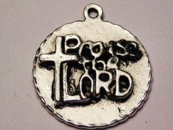 Praise The Lord Genuine American Pewter Charm