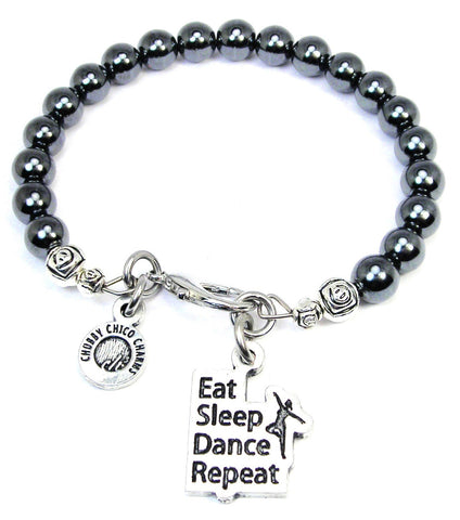 Eat Sleep Dance Repeat Hematite Glass Bracelet