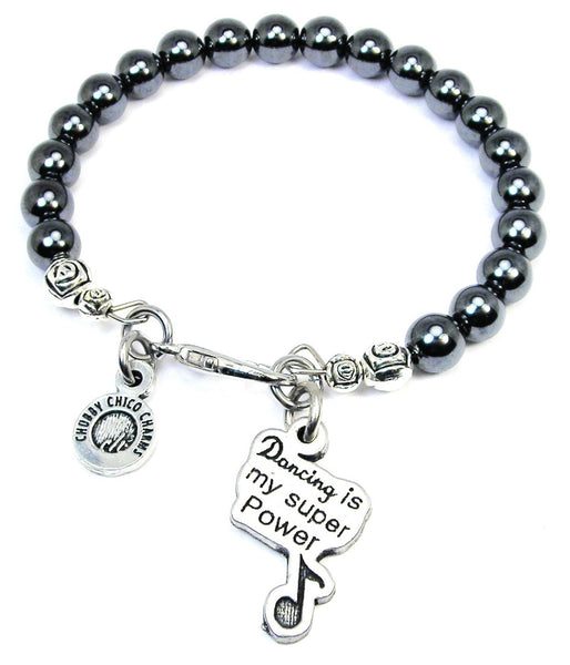 Dancing Is My Super Power Hematite Glass Bracelet