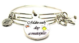 Hand Painted Make Each Day A Masterpiece Expandable Bangle Bracelet Set