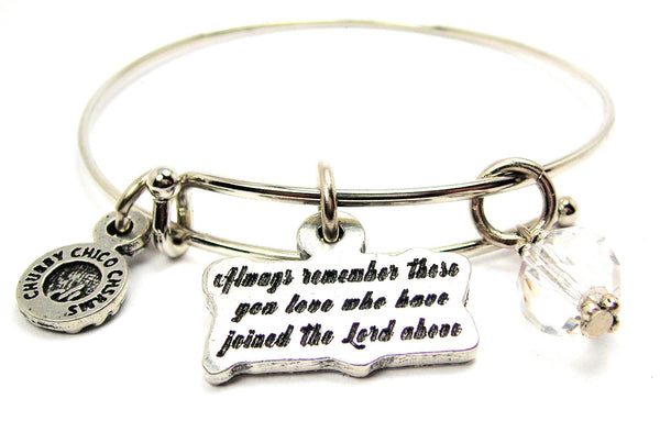 Always Remember Those You Love Who Have Joined The Lord Above Bangle Bracelet