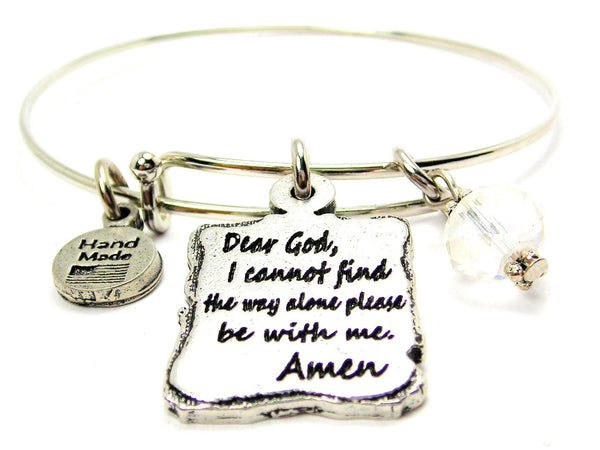 Dear God I Cannot Find The Way Alone Please Be With Me Amen Expandable Bangle Bracelet