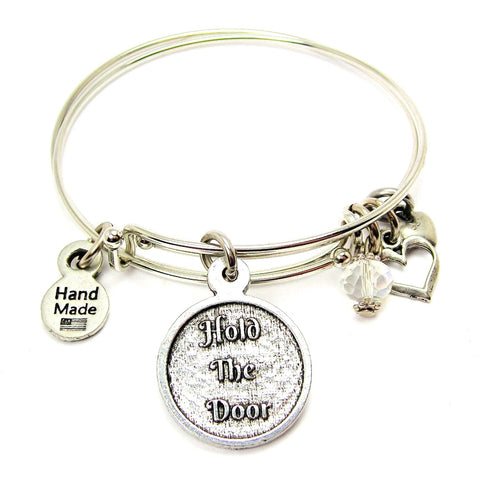 Hold The Door Bangle Bracelet