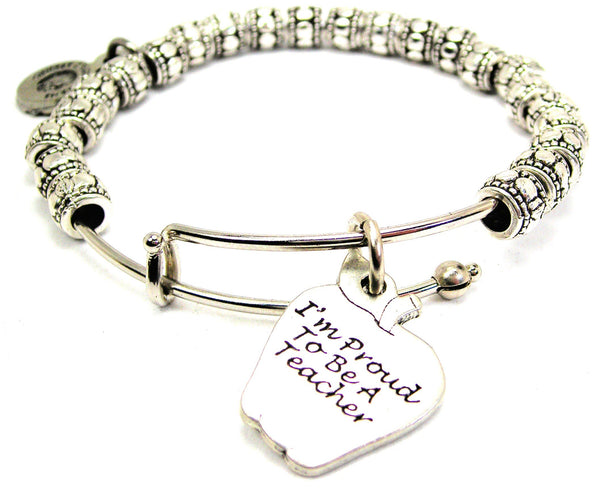 I'm Proud To Be A Teacher Metal Beaded Bracelet