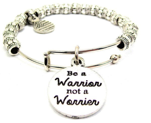 Be A Warrior Not A Worrier Metal Beaded Bracelet