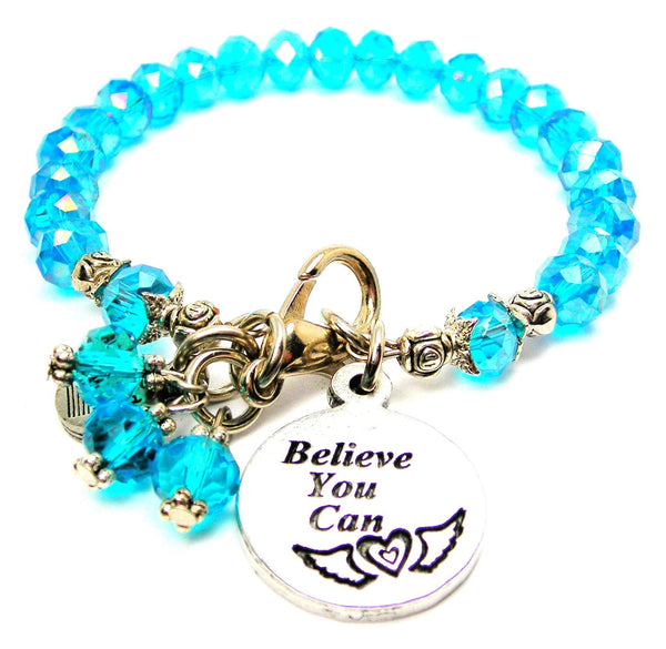 believe you can,  inspirational jewelry,  inspirational bracelet,  crystal bracelet