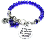 I Wanna Be Where The People Aren't Splash Of Color Crystal Bracelet