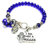 I Am Not A Hugger With Cactus Splash Of Color Crystal Bracelet