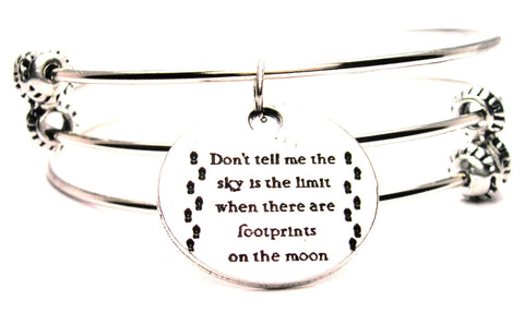 Don't Tell Me The Sky Is The Limit When There Are Footprints On The Moon Triple Style Expandable Bangle Bracelet