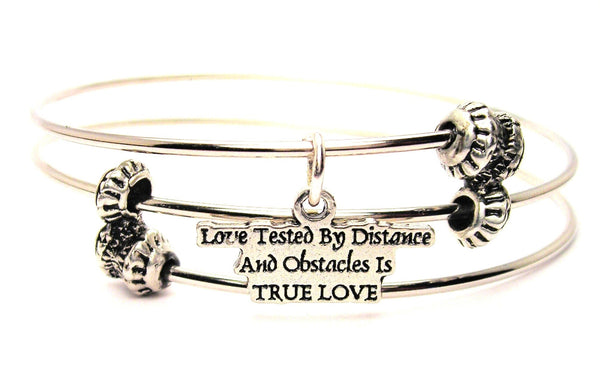 Love Tested By Distance And Obstacles Is True Love Triple Style Expandable Bangle Bracelet