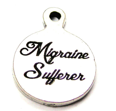 Migraine Sufferer Genuine American Pewter Charm