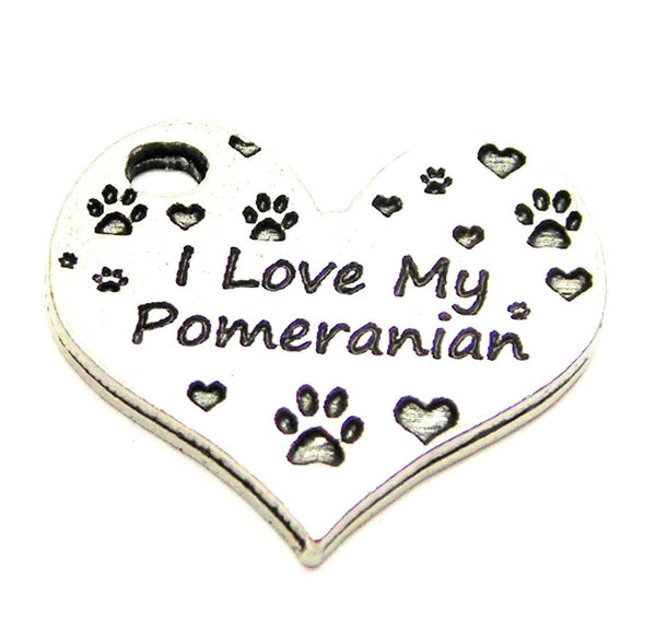 I Love My Pomeranian Heart Genuine American Pewter Charm