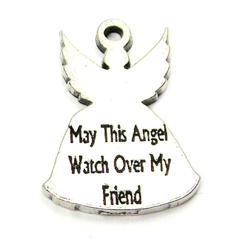 May This Angel Watch Over My Friend Genuine American Pewter Charm