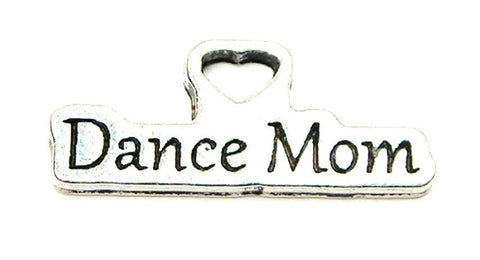 Dance Mom Genuine American Pewter Charm