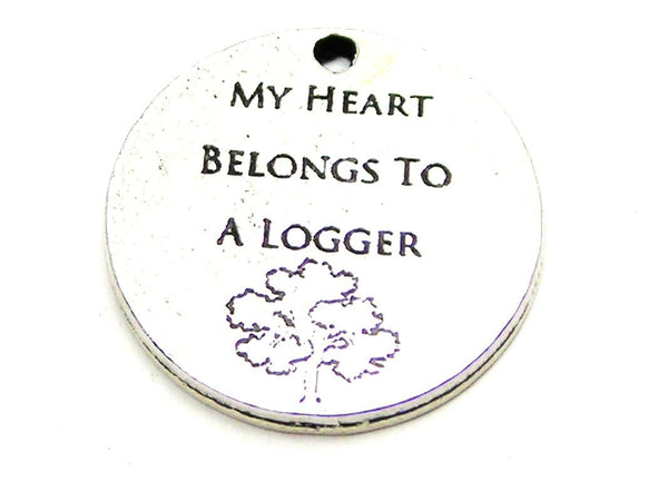 My Heart Belongs To A Logger Genuine American Pewter Charm