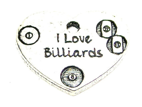 I Love Billiards Genuine American Pewter Charm