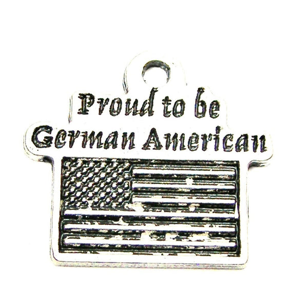 Proud To Be German American Genuine American Pewter Charm