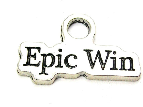 Epic Win Genuine American Pewter Charm