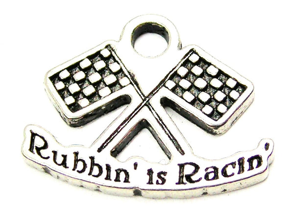 Rubbin' Is Racin' Genuine American Pewter Charm