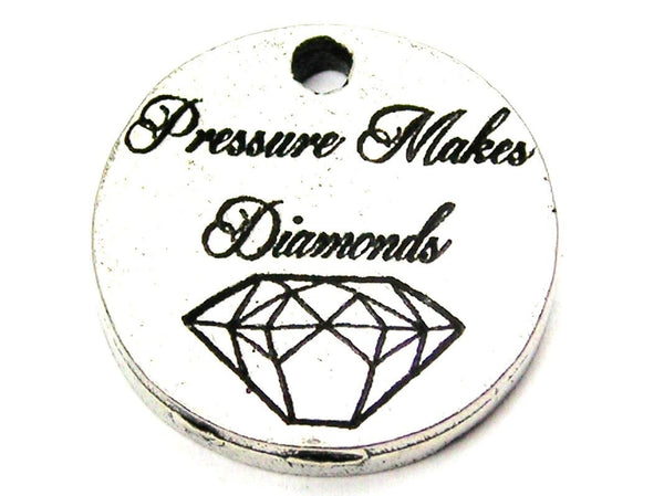 Pressure Makes Diamonds Genuine American Pewter Charm