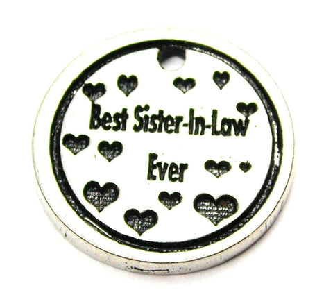 Best Sister In Law Ever Genuine American Pewter Charm