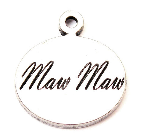 Maw Maw Genuine American Pewter Charm