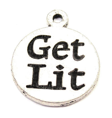 Get Lit Genuine American Pewter Charm