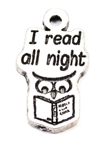 I Read All Night Genuine American Pewter Charm