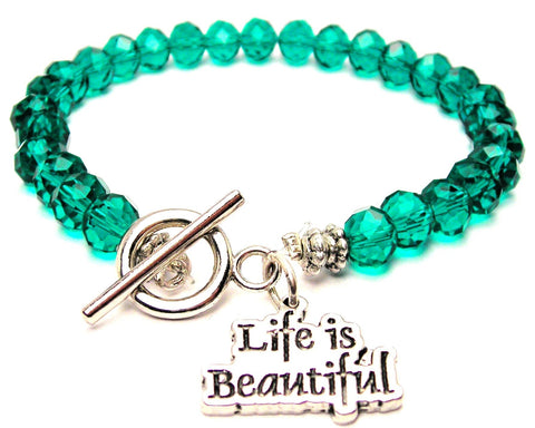 Life Is Beautiful,  Life Charm,  Life Bracelet,  Life Jewelry,  Inspirational Jewelry,  Expression Bracelet,  Crystal Bracelet