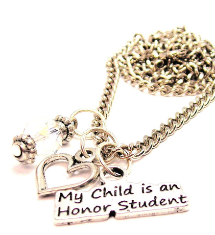 My Child Is An Honor Student Heart And Crystal Necklace