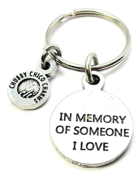 In Memory Of Someone I Love Key Chain