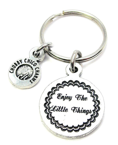 Enjoy The Little Things Key Chain