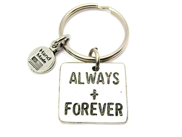 Always And Forever Key Chain