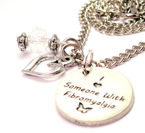 I Love Someone With Fibromyalgia Necklace with Small Heart