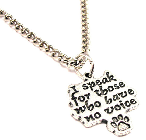 I Speak For Those Who Have No Voice Single Charm Necklace