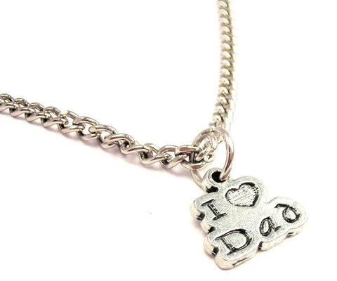 I Love Dad Single Charm Necklace