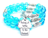 Being A Wife Is So Sweet Sea Siren Ocean Glass Wrap Bracelet