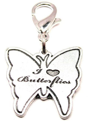 I Love Butterflies Butterfly Zipper Pull