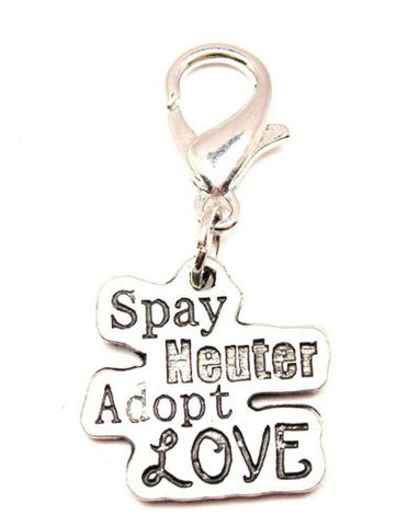 Spay Neuter Adopt Love Zipper Pull