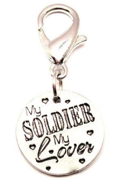 My Soldier My Lover Zipper Pull