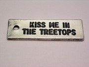 Kiss Me In The Treetops Genuine American Pewter Charm