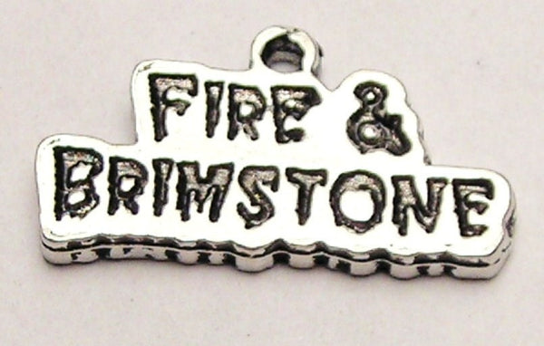 Fire And Brimstone Genuine American Pewter Charm