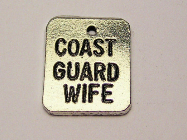 Coast Guard Wife Tab Genuine American Pewter Charm