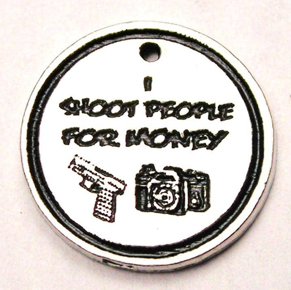 I Shoot People For Money Photography Genuine American Pewter Charm