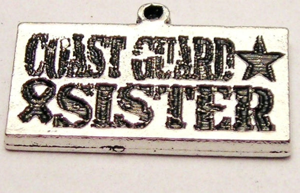 Coast Guard Sister Genuine American Pewter Charm