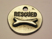 Rescued With Bone Genuine American Pewter Charm