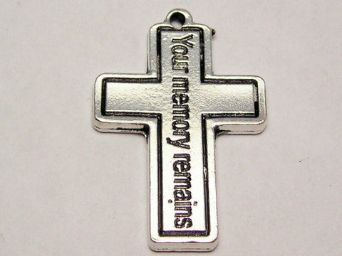 Your Memory Remains Cross Genuine American Pewter Charm